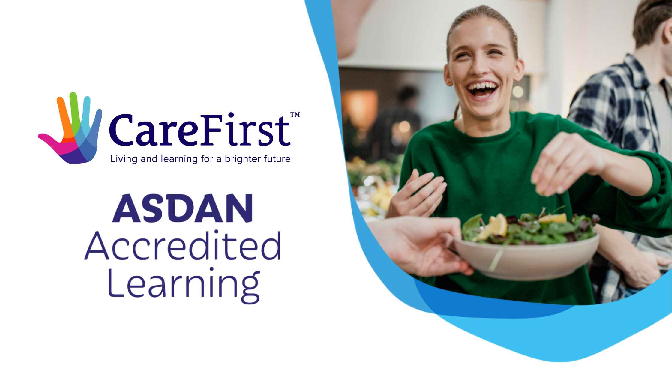 Care First, ASDAN, Learning, Support