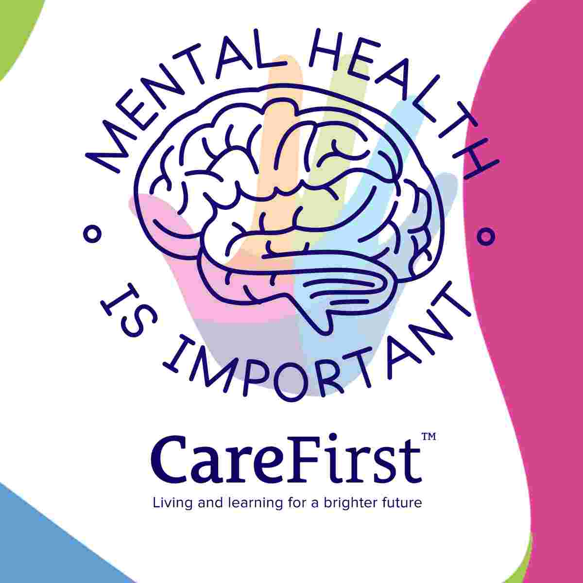 Embracing Mental Health Awareness - Care First