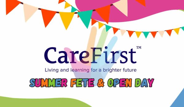 Care First Blog Banner, Care First Logo surrounded by banners and Care First Branding, Text reading Summer Fete & Open Day